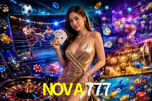 NOVA777 gaming platform